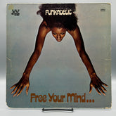 Free Your Mind And Your Ass Will Follow